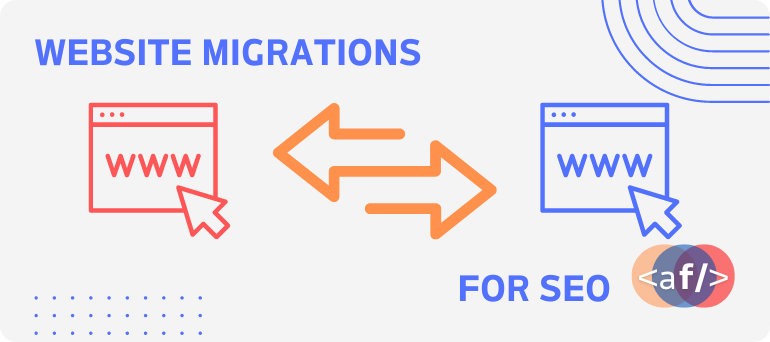 Website Migrations for SEO: Why they’re more than just 301 re-directs